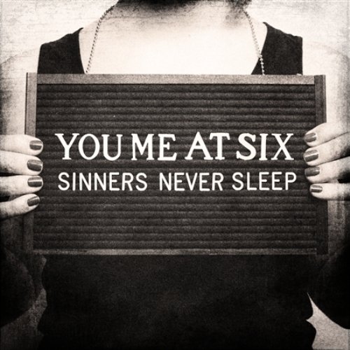 Sinners Never Sleep | You Me at Six