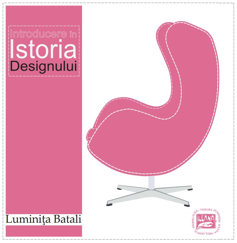 Introducere in istoria designului | Luminita Batali carturesti.ro Arta, arhitectura