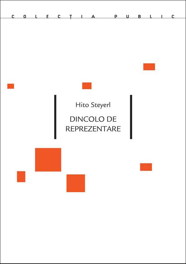 Dincolo de reprezentare | Hito Steyerl