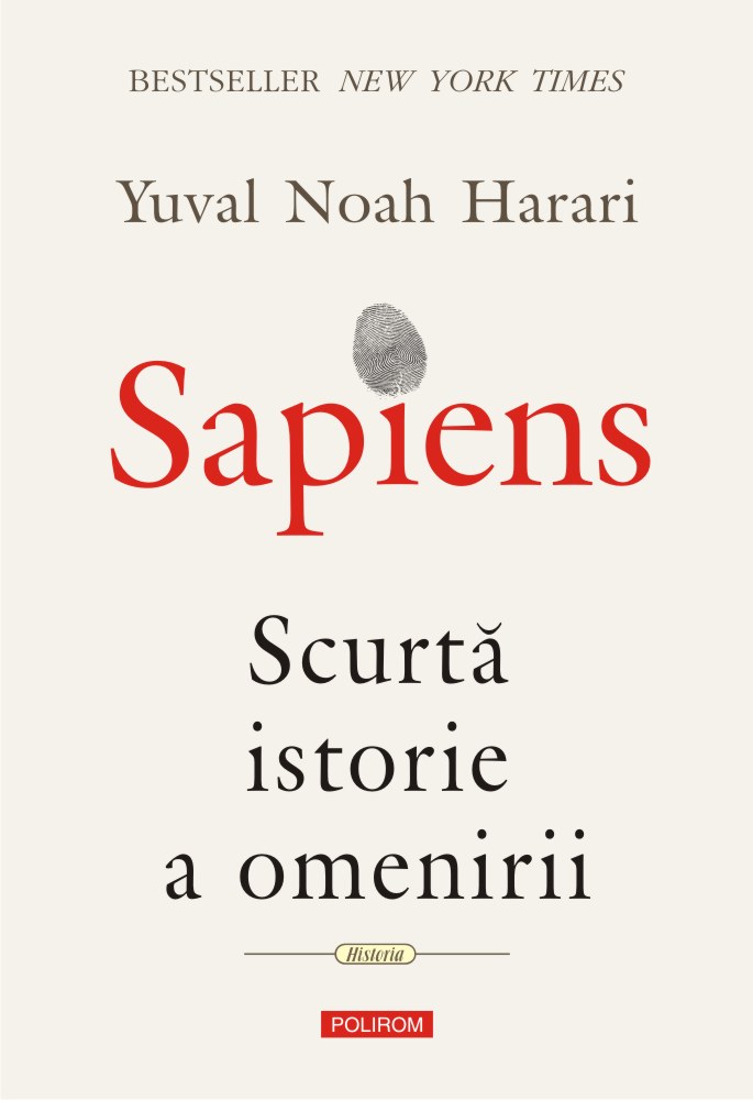 Sapiens. Scurta istorie a omenirii | Yuval Noah Harari carte imagine 2022