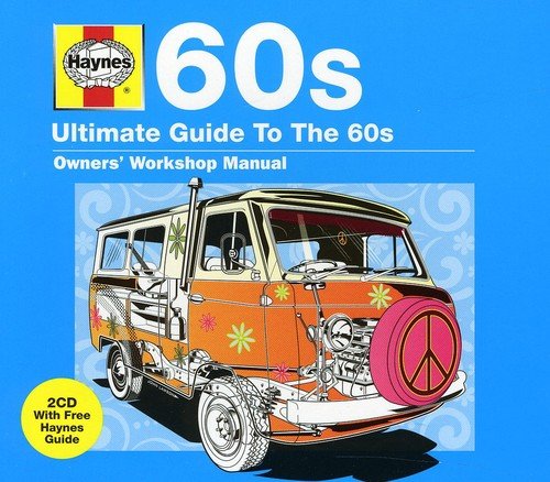 Haynes Ultimate Guide To The 60S | Various Artists