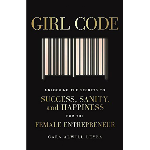 Girl Code | Cara Alwill Leyba