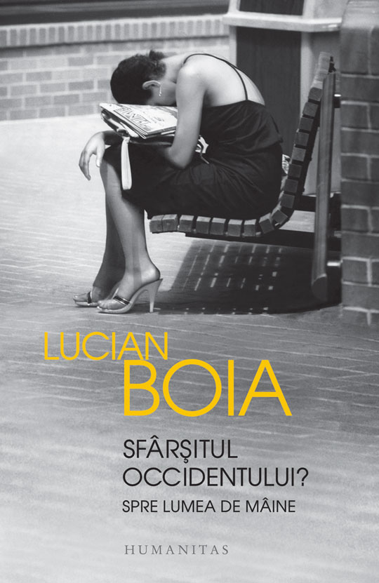 Sfarsitul Occidentului | Lucian Boia