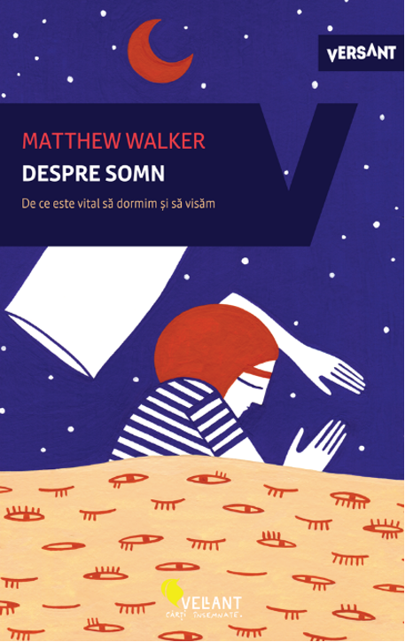 Despre somn | Matthew Walker