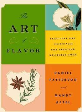 The Art Of Flavor | Daniel Patterson, Mandy Aftel