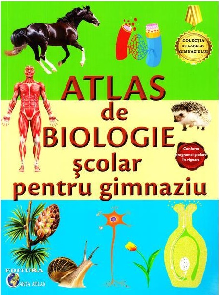 Atlas de biologie scolar pentru gimnaziu | Iris Sarchizian, Marius Lungu Atlas 2022