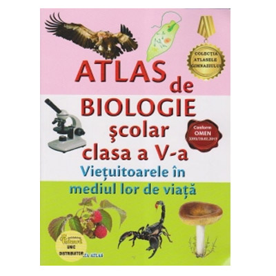 Atlas de Biologie scolar pentru clasa a V-a | Mariana Bodea Atlas 2022