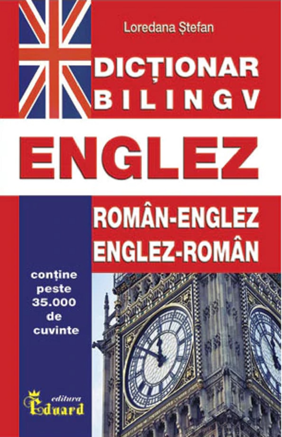 Dictionar roman-englez, englez-roman | Loredana Stefan carte