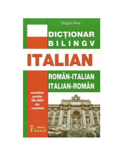 Dictionar bilingv roman-italian / italian-roman | Dragan Alina carturesti.ro imagine 2022