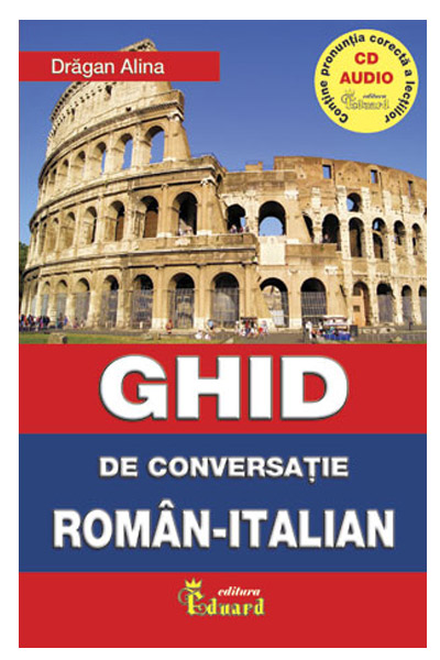 Ghid de conversatie roman italian cu CD | Dragan Alina