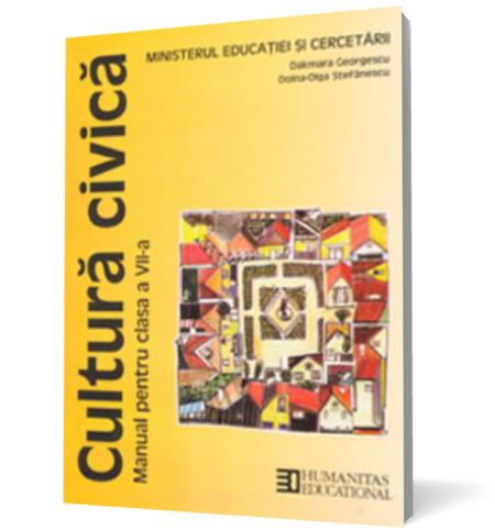 Cultura civica. Manual pentru clasa a VII-a | Dakmara Georgescu, Doina-Olga Stefanescu
