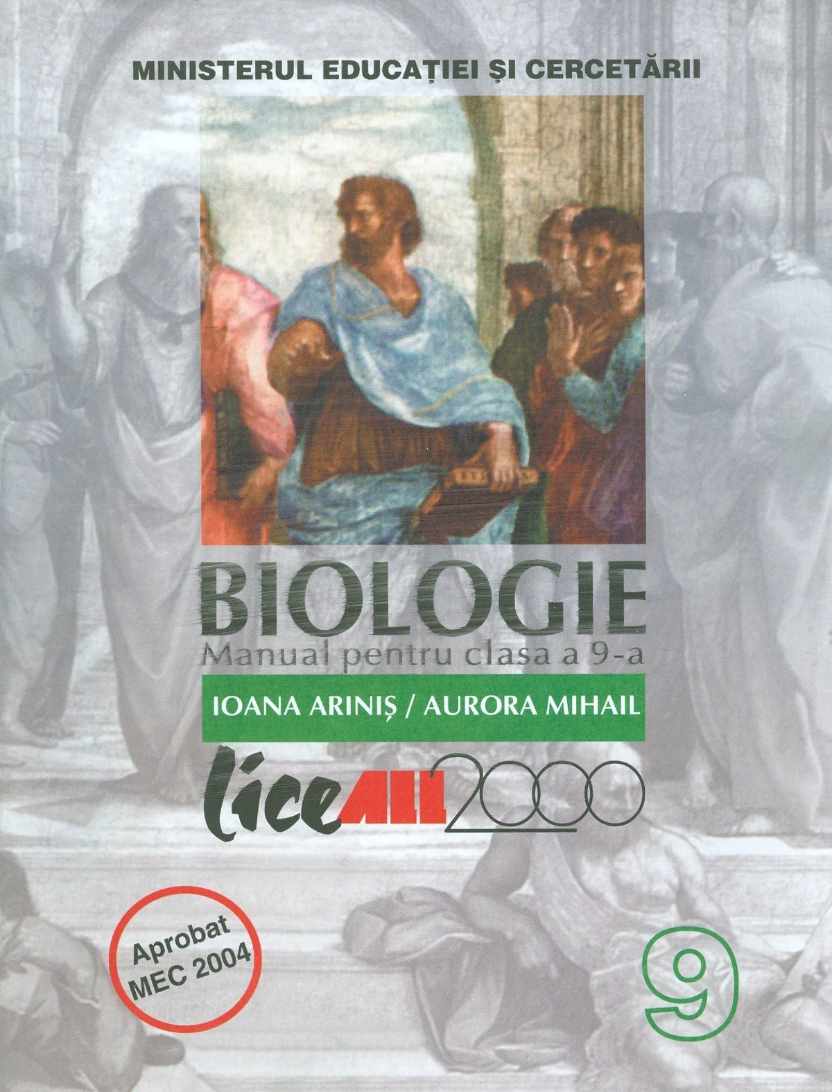 Biologie. Manual pentru clasa a IX-a | Ioana Arinis, Florea Macovei, Aurora Mihail
