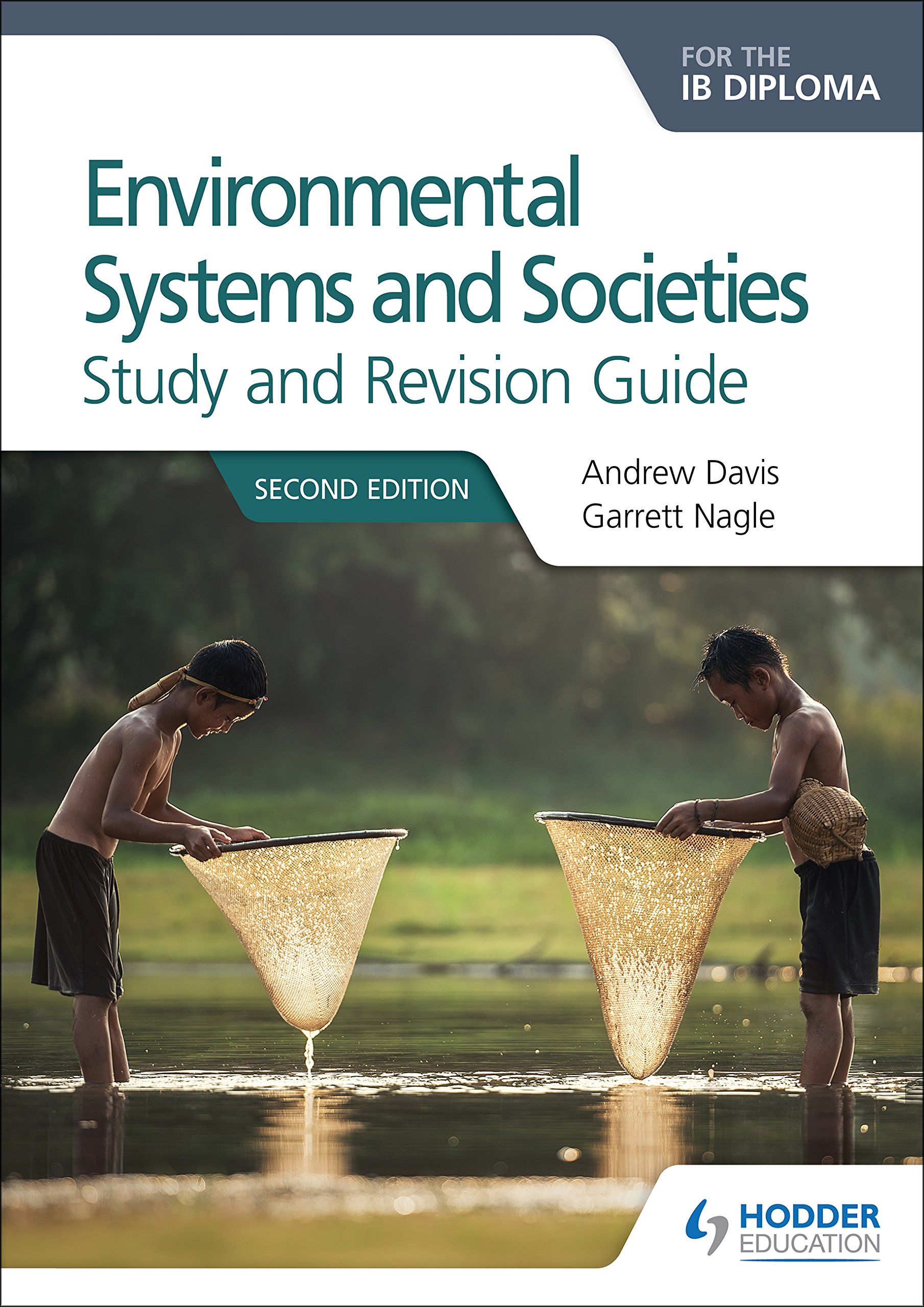 Environmental Systems and Societies for the IB Diploma Study and Revision Guide | Andrew Davis