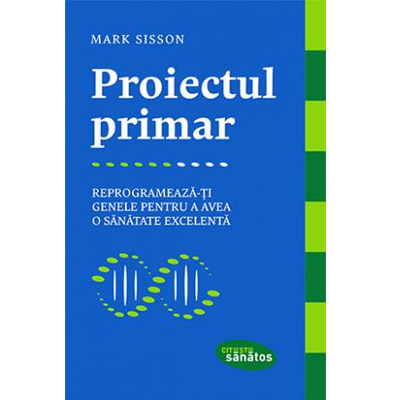 Proiectul primar | Mark Sisson