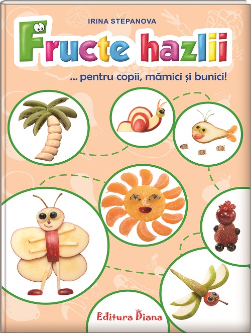 PDF Fructe hazlii pentru copii, mamici si bunici! | Irina Stepanova carturesti.ro Carte