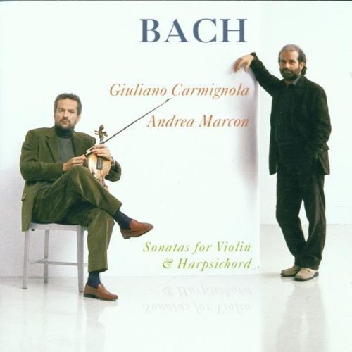 Sonatas for Violin & Harpsichord | Giuliano Carmignola, Johann Sebastian Bach