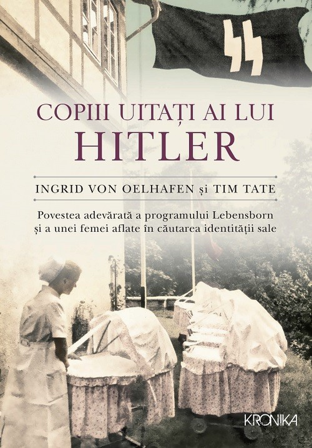 Copiii uitati ai lui Hitler | Ingrid von Oelhafen