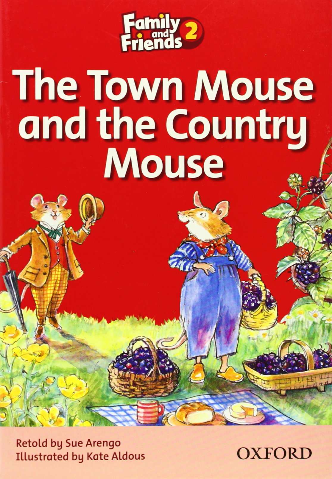 Family And Friends Readers 2 - The Town Mouse And The Country Mouse | Sue Arengo, Kate Aldous