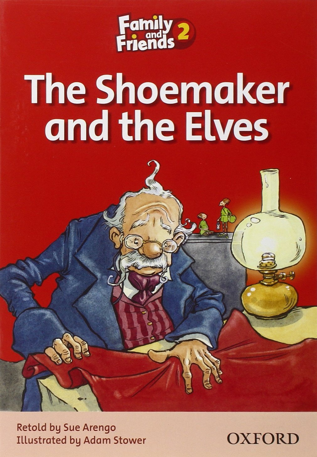 Family and Friends Readers 2: The Shoemaker and the Elves |