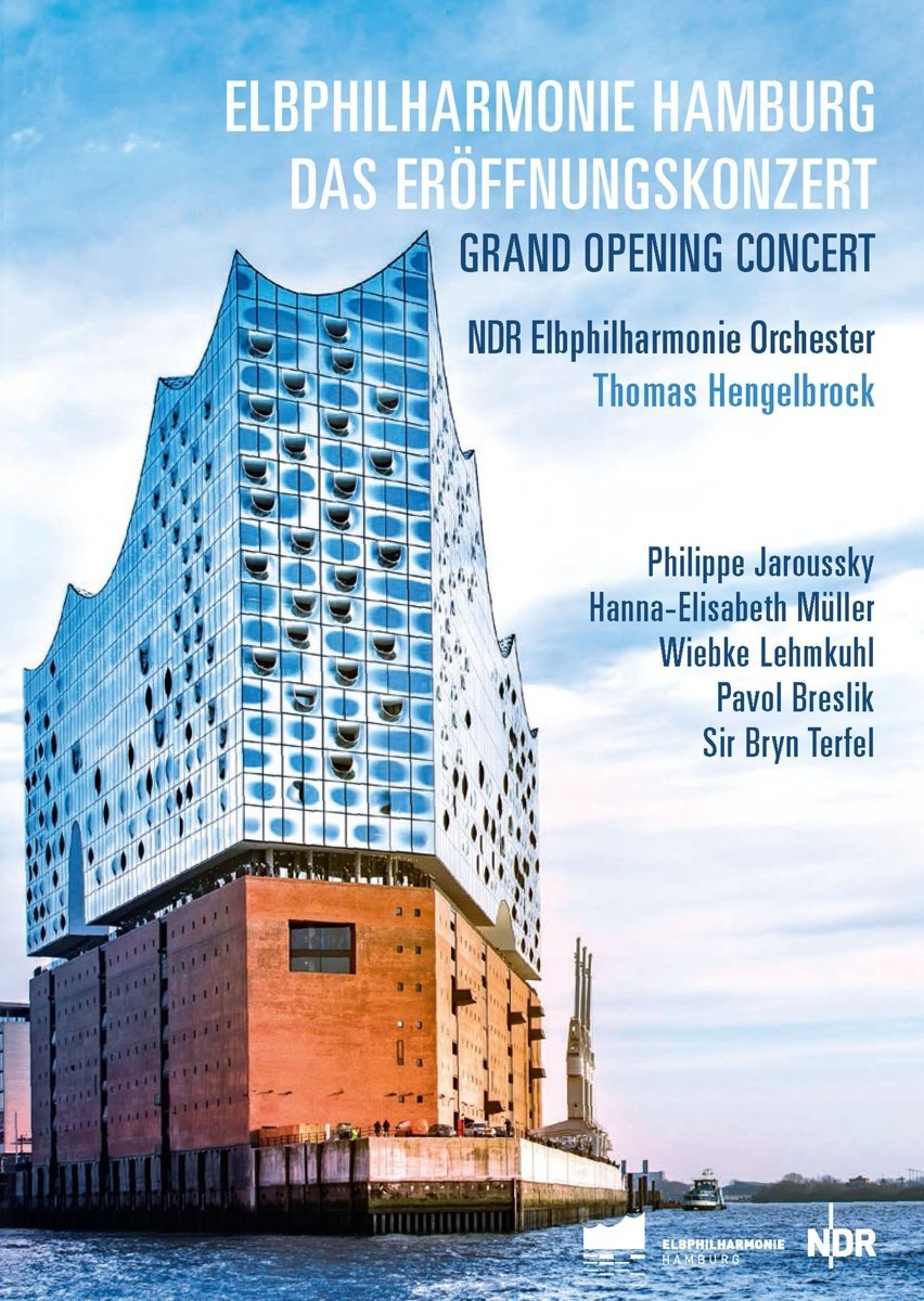 Elbphilharmonie Hamburg - Grand Opening Concert | Various Composers, NDR Elbphilharmonie Orchester