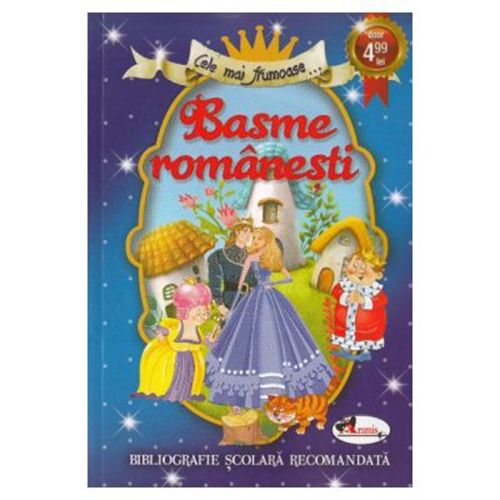 Cele mai frumoase. Basme Romanesti |