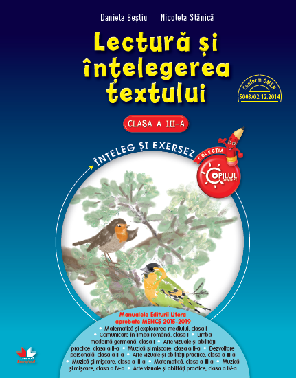 Lectura si intelegerea textului - Clasa a III-a | Daniela Besliu, Nicoleta Stanica