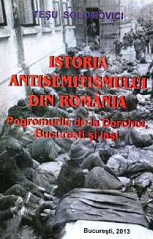 Istoria Antisemitismului din Romania | Tesu Solomovici