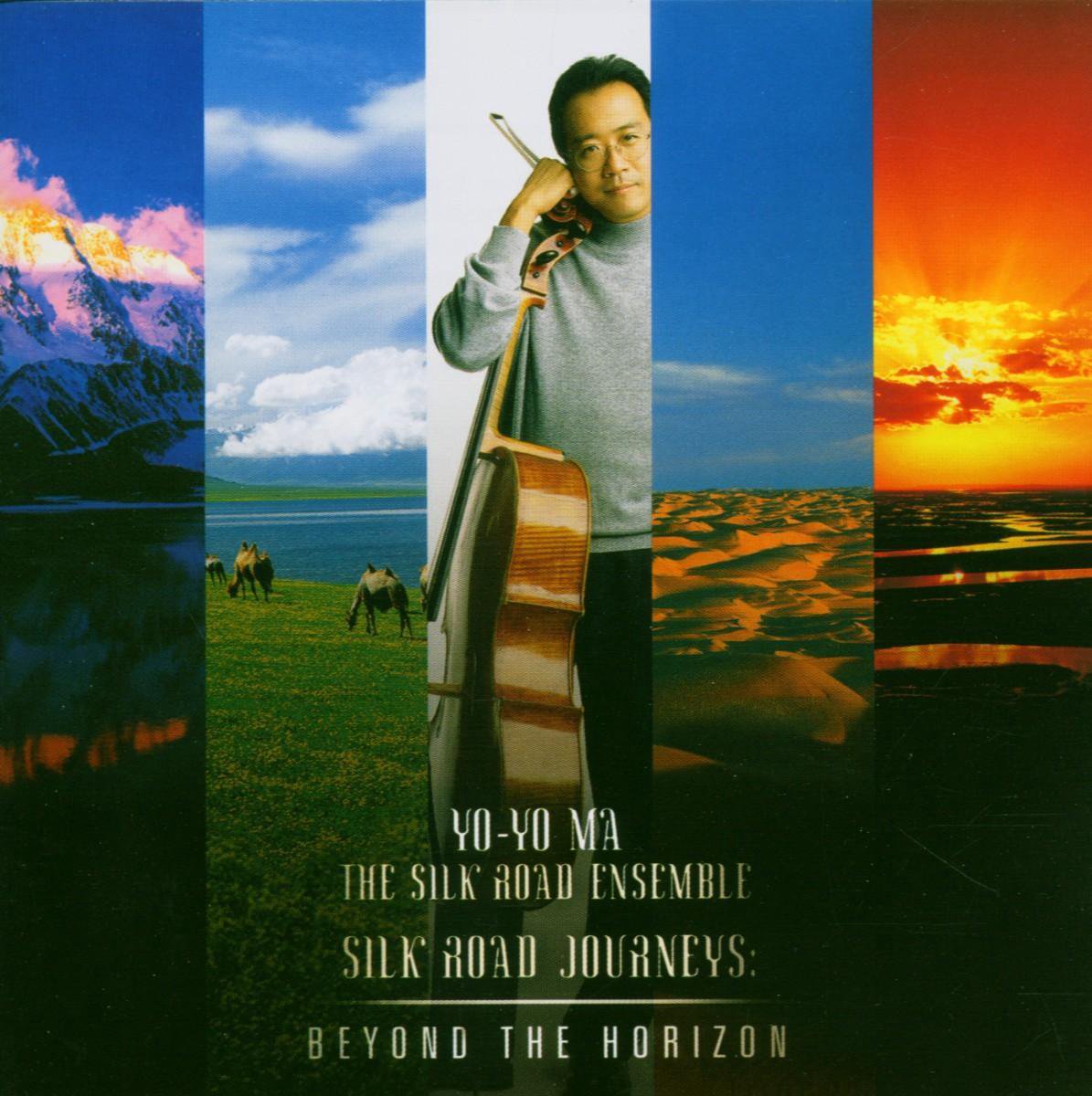 Silk Road Journeys: Beyond the Horizon | Yo-Yo Ma