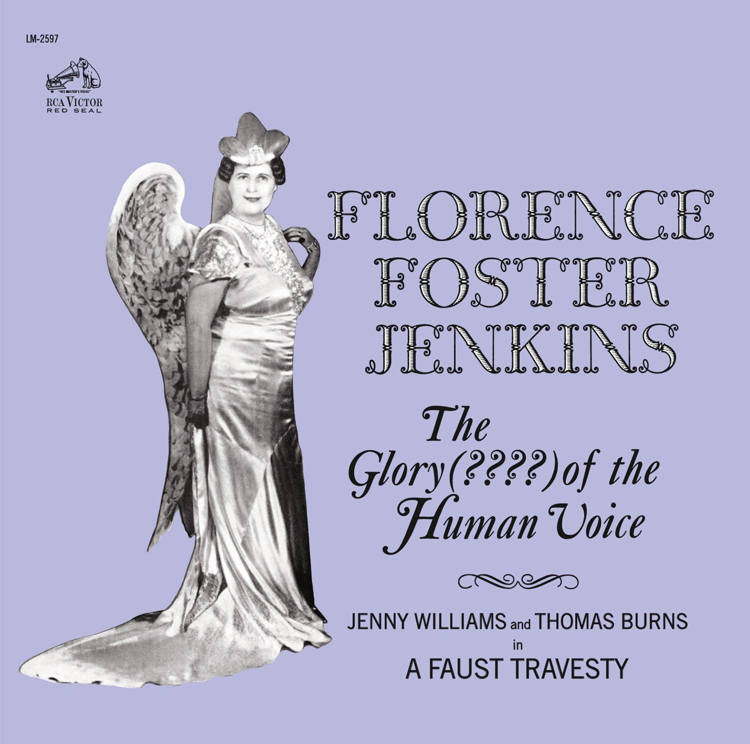 The Glory Of The Human Voice | Florence Foster Jenkins