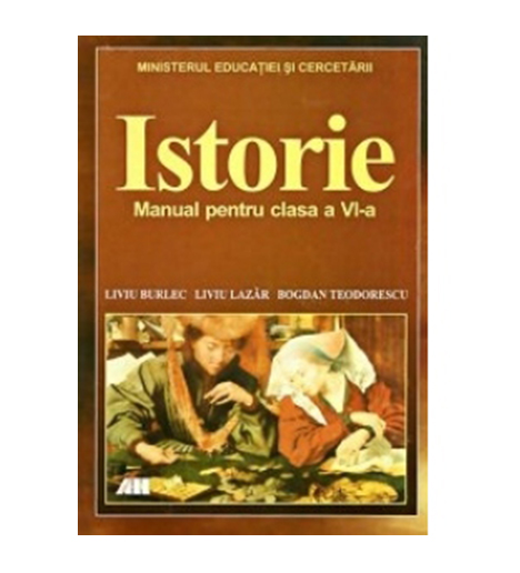 Istorie. Manual pentru clasa a VI-a | Liviu Burlec