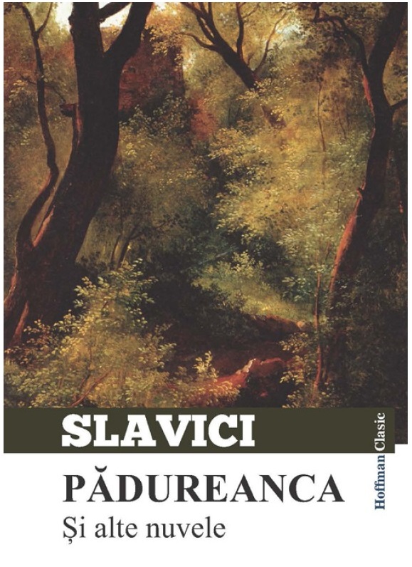 Padureanca si alte nuvele | Ioan Slavici