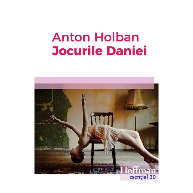 Jocurile Daniei | Anton Holban