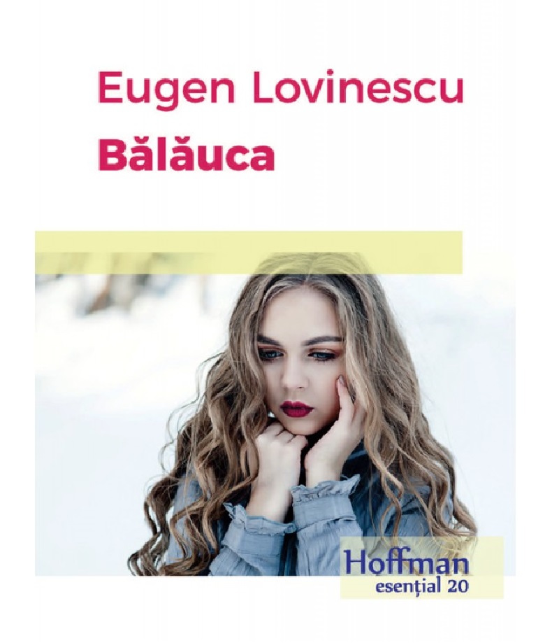 Balauca | Eugen Lovinescu Balauca 2022