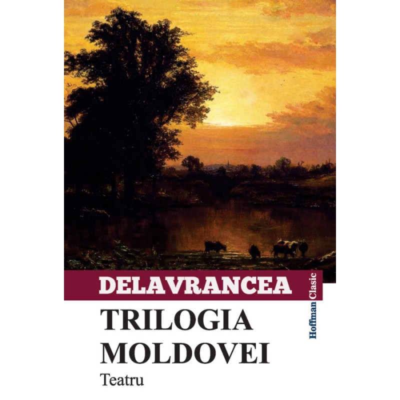 Trilogia Moldovei | Barbu Stefanescu Delavrancea carturesti.ro imagine 2022