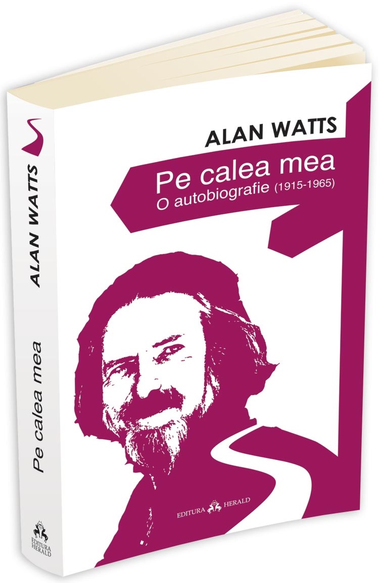 Pe calea mea  | Alan Watts