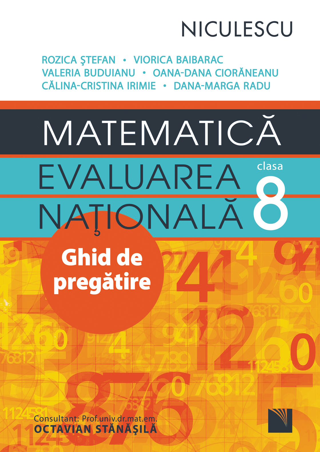 Matematica. Evaluarea Nationala clasa a VIII-a | Rozica Stefan, Viorica Baibarac