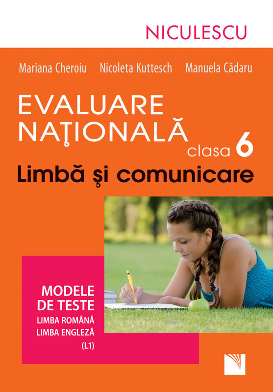 Evaluare Nationala clasa a VI-a - Limba Engleza | Mariana Cheroiu, Nicoleta Kuttesch