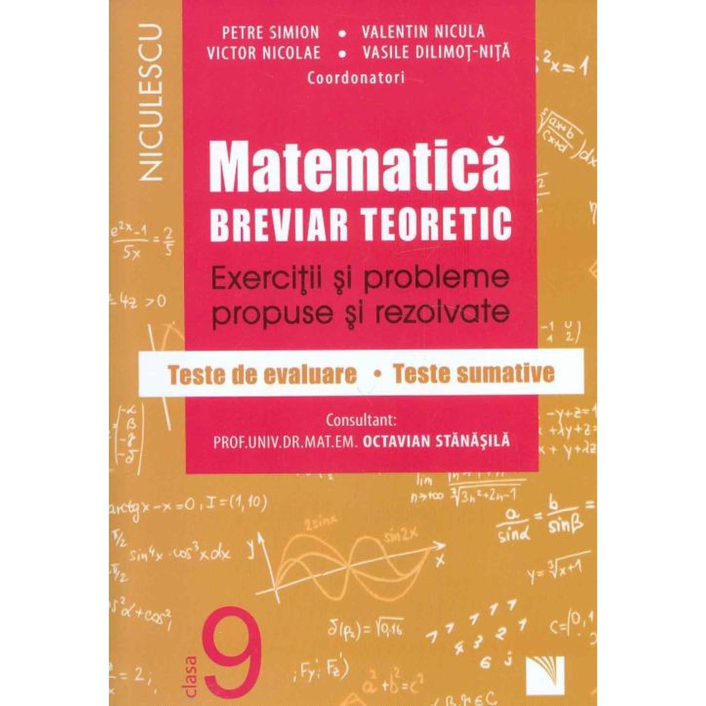 Matematica, clasa a IX-a. Breviar teoretic | Petre Simion, Victor Nicolae, Valentin Nicula, Vasile Dilimot-Nita