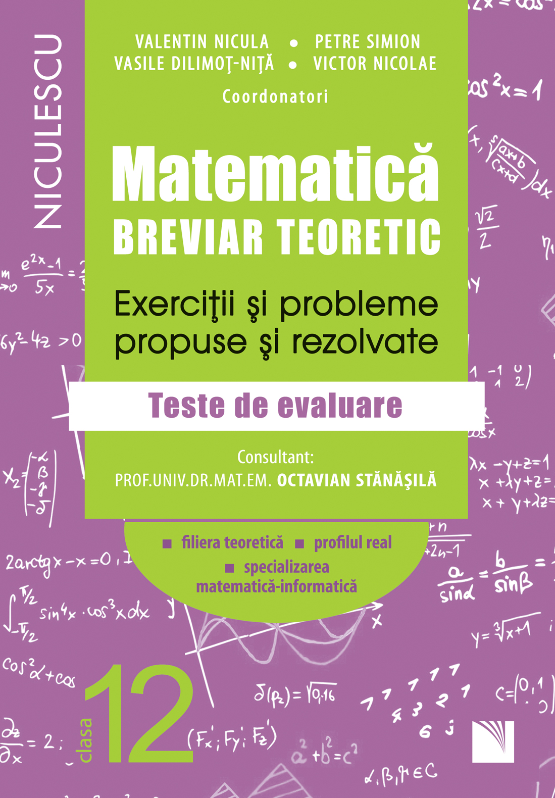 Matematica, clasa a XII-a. Breviar teoretica - Filiera teoretica, profil real, Mate Info | Petre Simion, Petre Simion