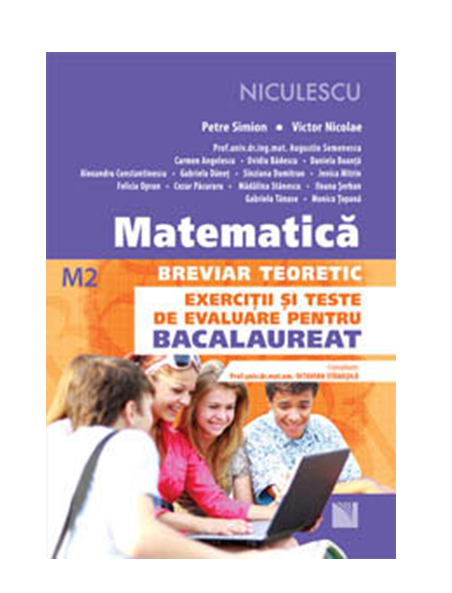 Matematica M2 - Breviar teoretic | Petre Simion, Victor Nicolae