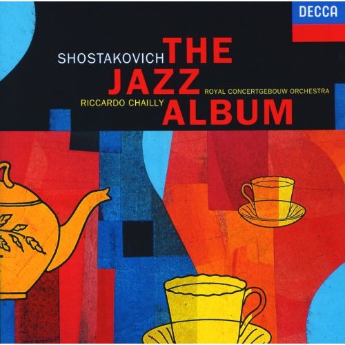 Shostakovich - The Jazz Album - Vinyl | Ronald Brautigam, Peter Masseurs, Royal Concertgebouw Orchestra, Riccardo Chailly