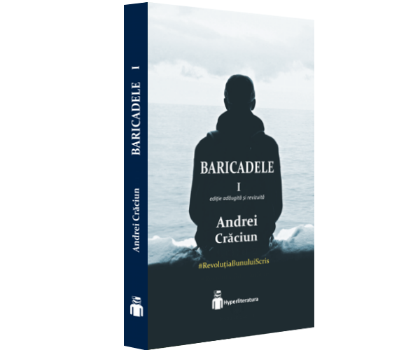 Baricadele I | Andrei Craciun