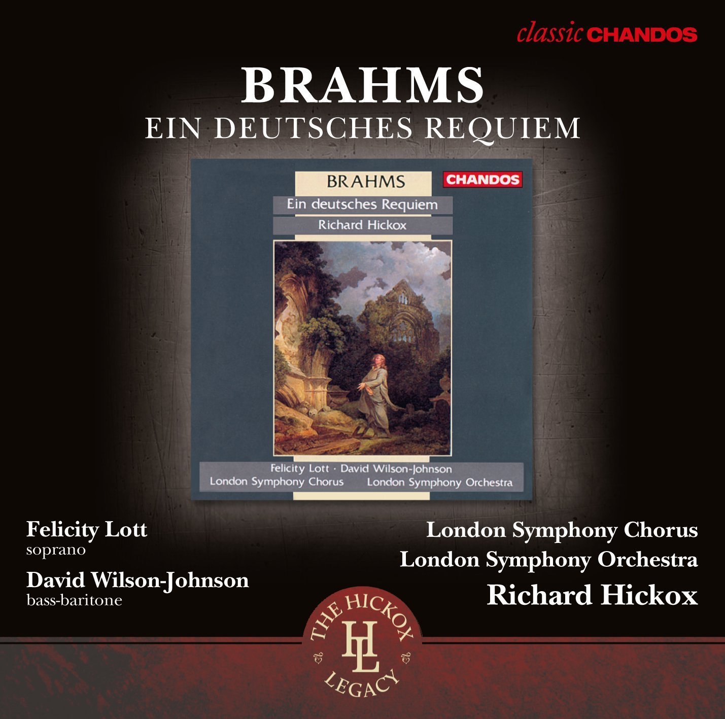 Ein Deutsches Requiem | Johannes Brahms, Richard Hickox