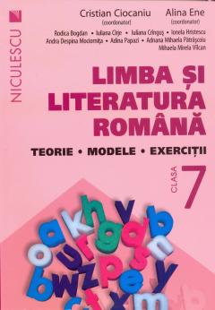 Limba si literatura romana clasa a VII-a | Cristian Ciocaniu, Alina Ene