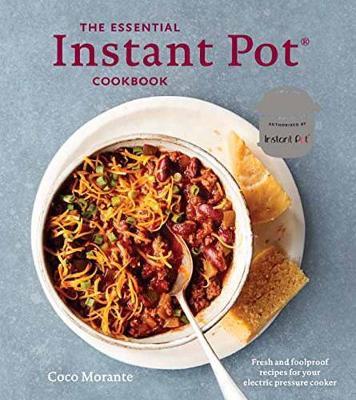 The Essential Instant Pot Cookbook | Coco Morante
