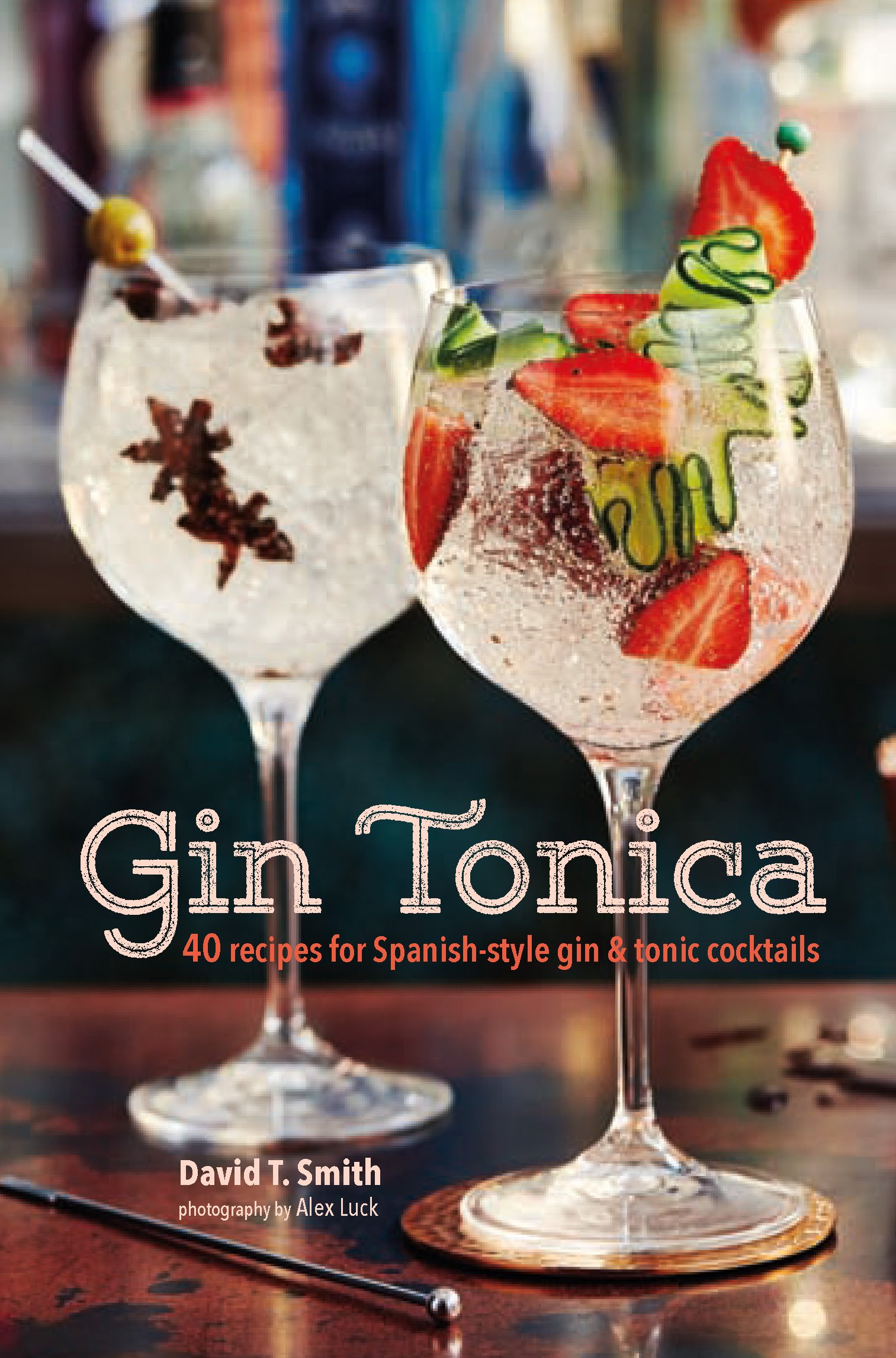 Gin Tonica | David T Smith