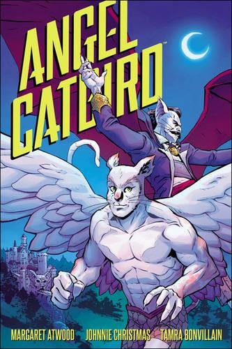 Angel Catbird Volume 2 | Margaret Atwood