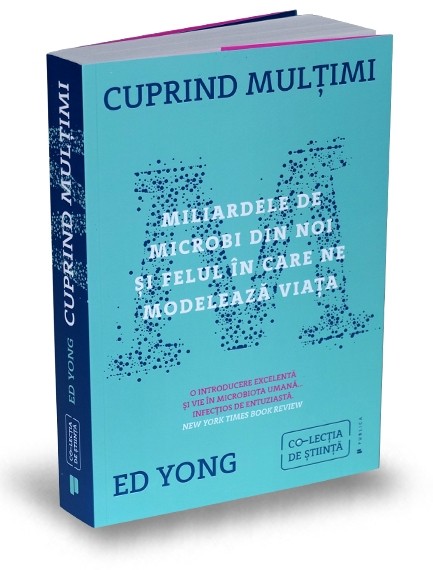 Cuprind multimi | Ed Yong carturesti.ro imagine 2022 cartile.ro