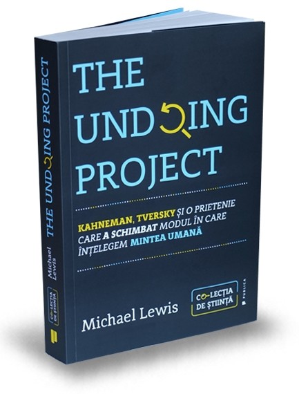 The Undoing Project | Michael Lewis carturesti.ro imagine 2022