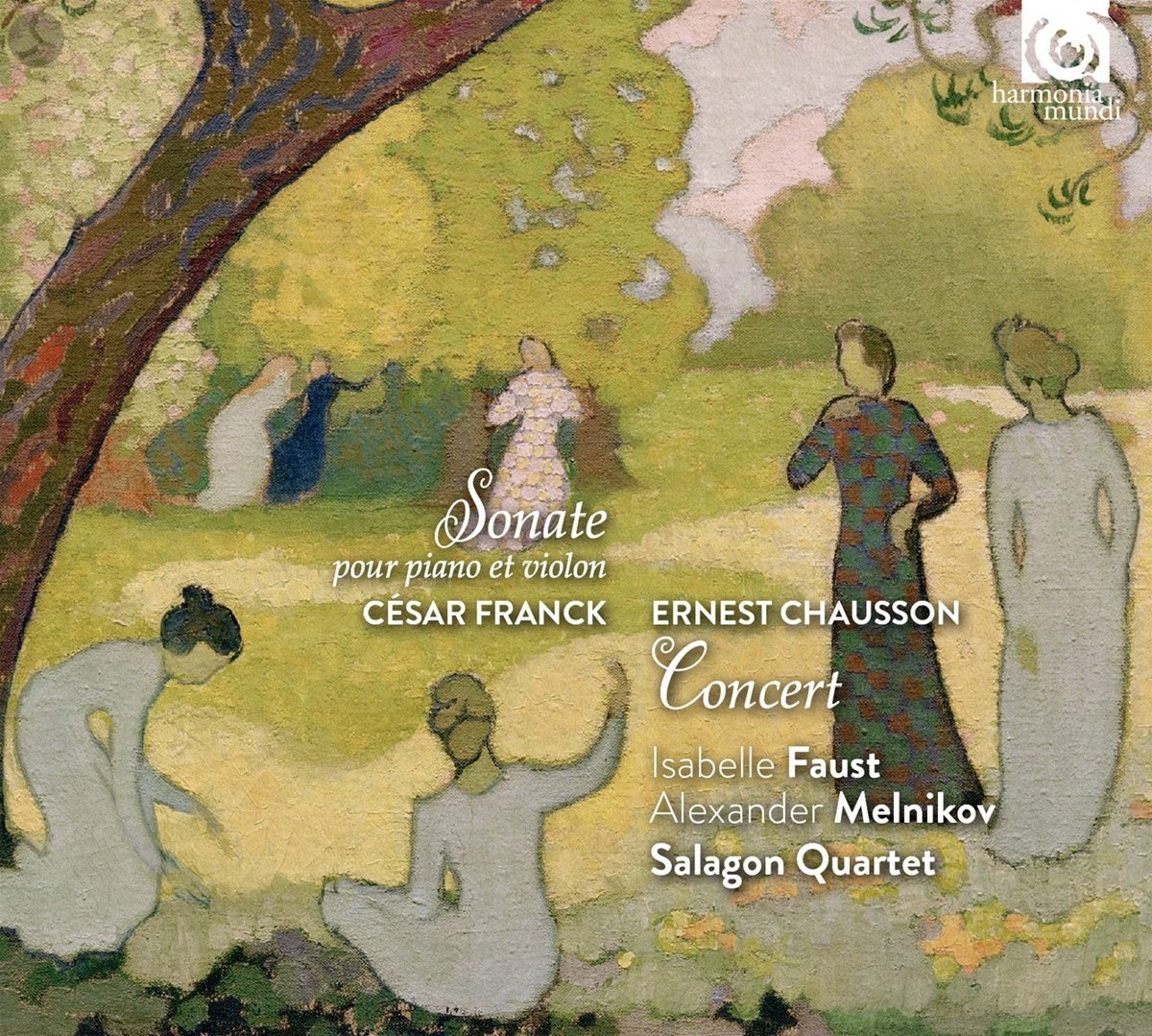Sonata for Piano and Violin | Cesar Franck, Ernest Chausson, Alexander Melnikov, Isabelle Faust